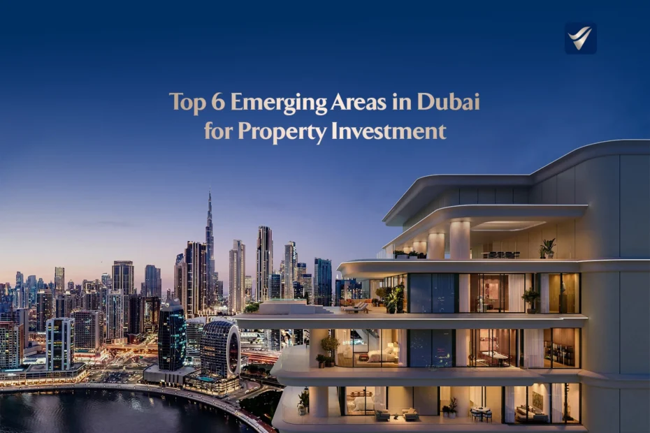 Emerging Areas in Dubai