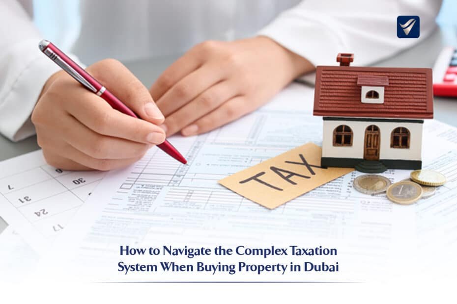 Taxation System When Buying Property in Dubai
