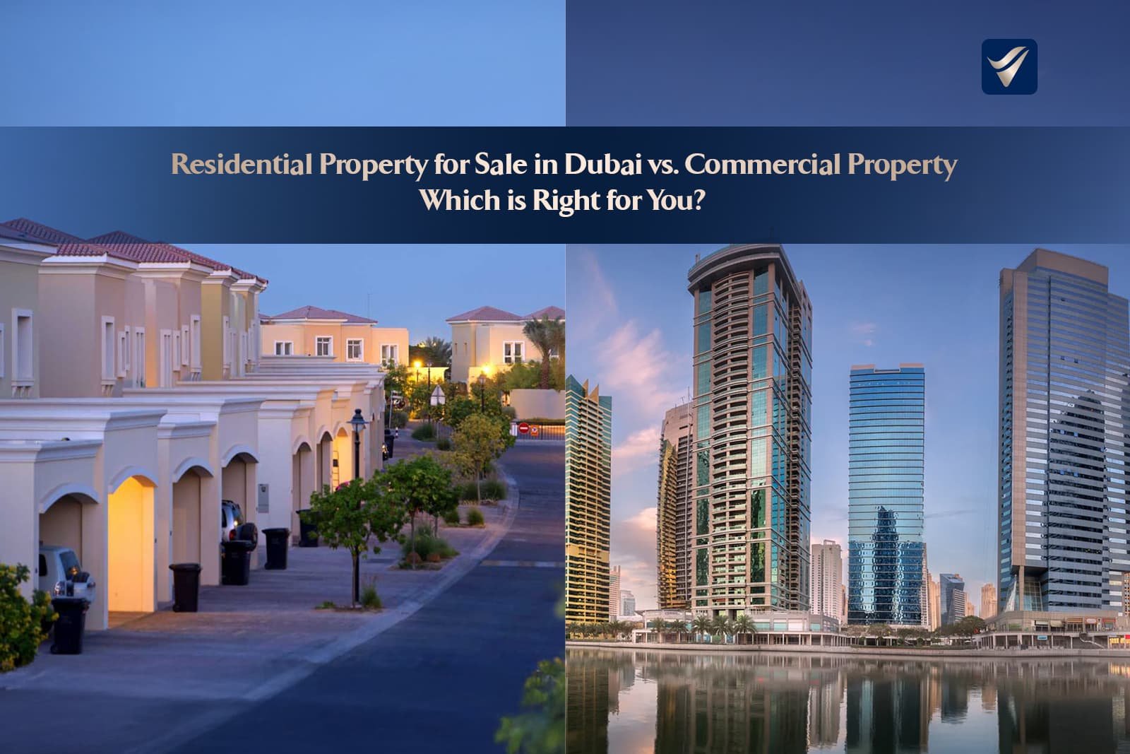 Residential vs Commercial Property for Sale in Dubai