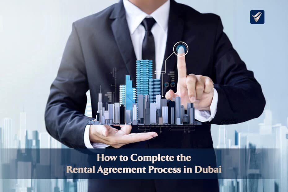 Rental Agreement Process in Dubai