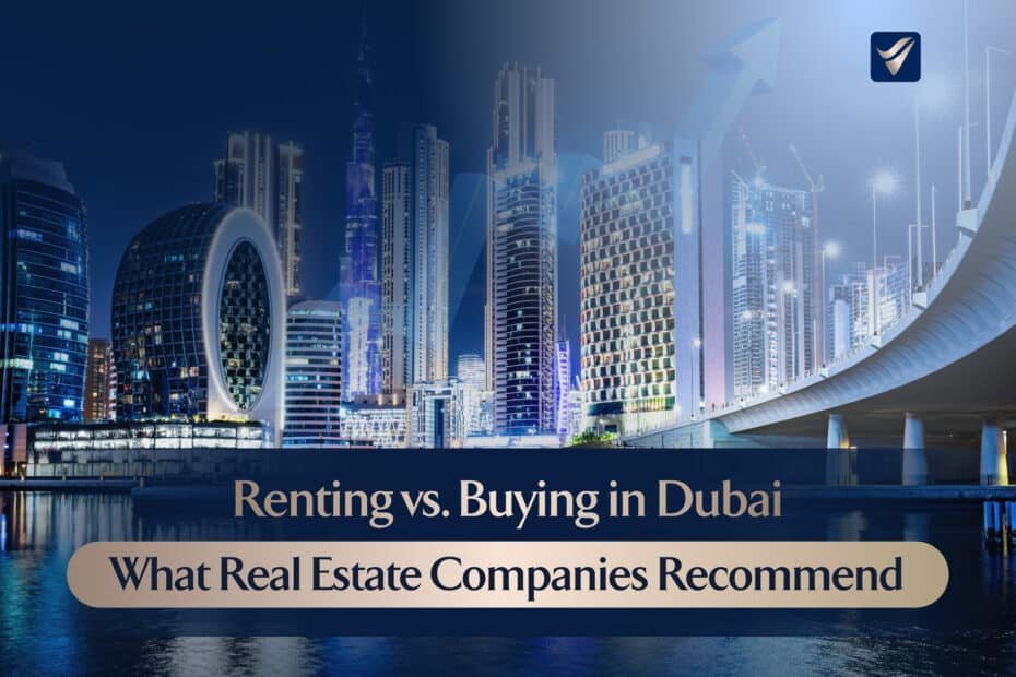 renting vs buying properties in dubai