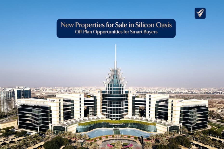 new properties for sale in silicon oasis off plan projects
